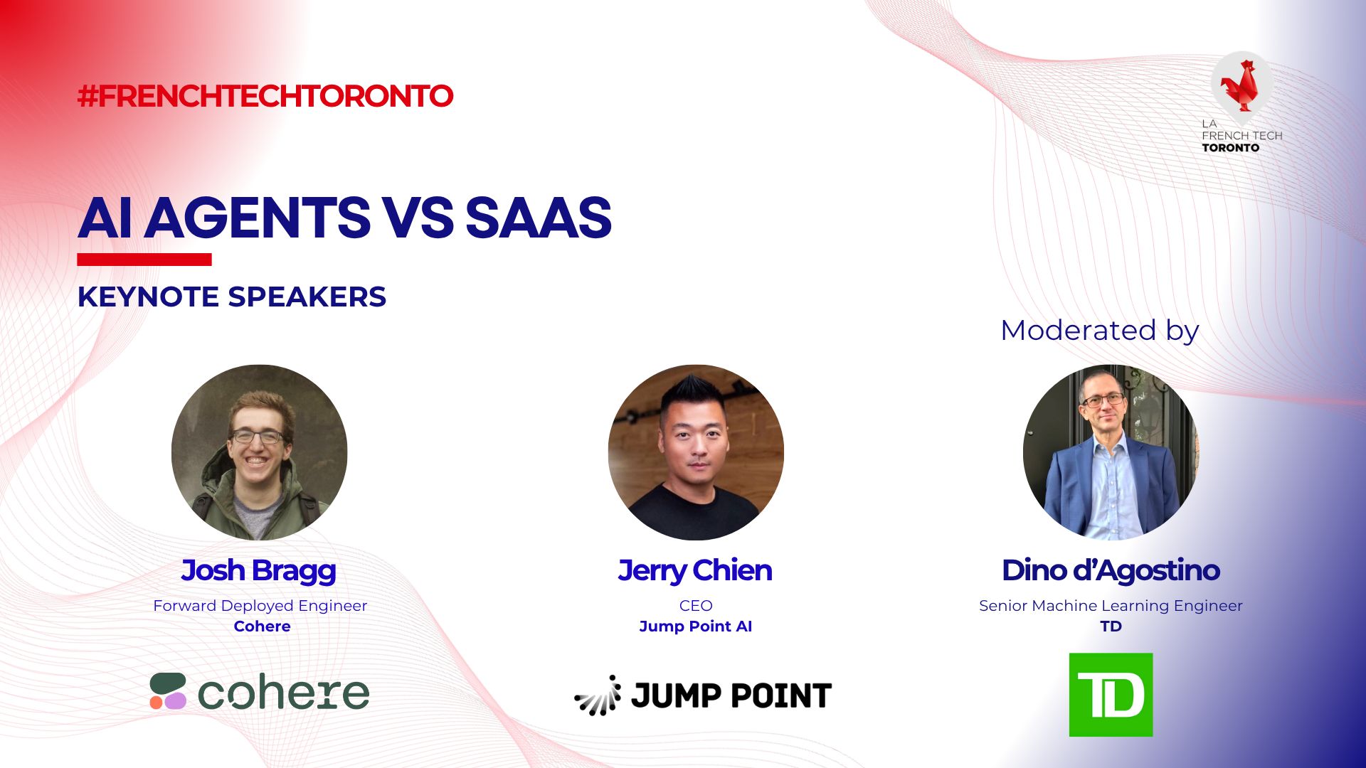 AI Agents vs SaaS panel with Josh Bragg of Cohere, Jerry Chien of Jump Point AI, and moderator Dino D'Agostino of TD